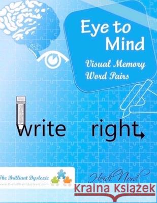 Visual Memory Word Pairs: Write Right! Heidi Nord 9781490453125 Createspace - książka