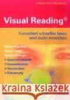 Visual Reading : Garantiert schneller lesen und mehr verstehen Grüning, Christian   9783981093612 Grüning