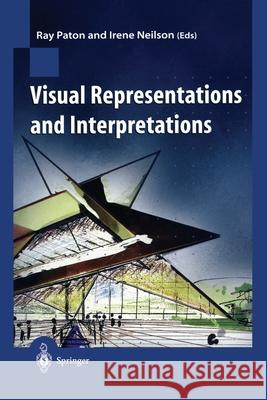 Visual Representations and Interpretations Ray Paton Irene Neilson Irene E. Neilsen 9781852330828 Springer - książka