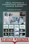 Visual Tracking in Conventional Minimally Invasive Surgery Shahram Payandeh 9780367574307 CRC Press