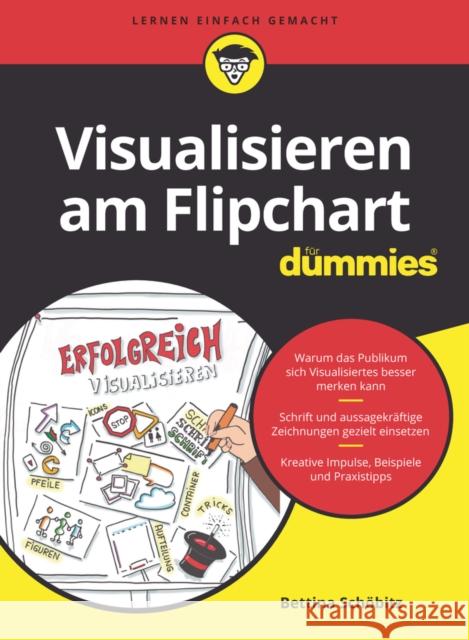 Visualisieren am Flipchart für Dummies Bettina Schobitz 9783527716999  - książka