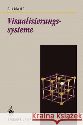 Visualisierungssysteme Detlef Kramker D. Kr'omker 9783540550525 Springer-Verlag - książka