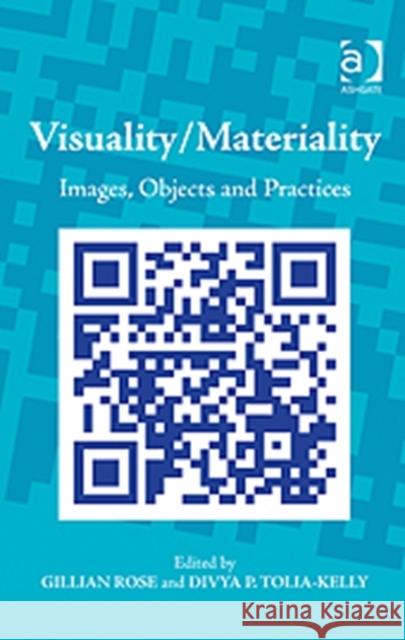 Visuality/Materiality: Images, Objects and Practices Tolia-Kelly, Divya P. 9781409412229  - książka