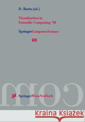 Visualization in Scientific Computing '98: Proceedings of the Eurographics Workshop in Blaubeuren, Germany April 20-22, 1998 Bartz, Dirk 9783211832097 Springer - książka