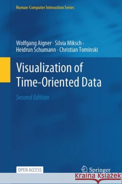 Visualization of Time-Oriented Data Wolfgang Aigner Silvia Miksch Heidrun Schumann 9781447175261 Springer - książka