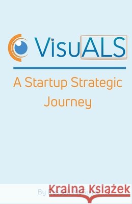 VisuALS: A Startup Strategic Journey Russell McGuire 9781393811329 Sdg Strategy, LLC - książka