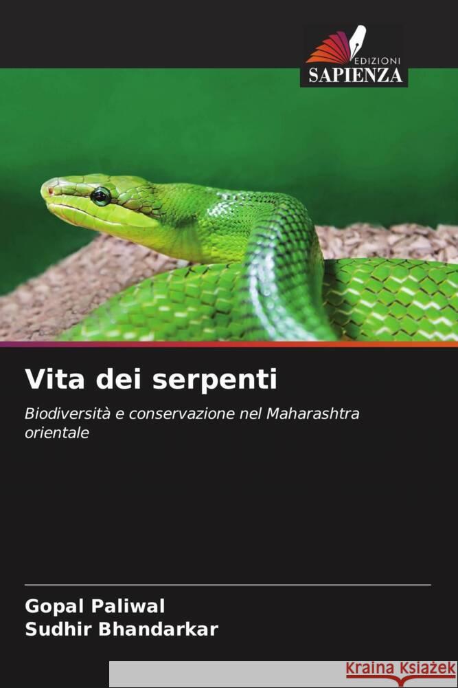Vita dei serpenti Gopal Paliwal Sudhir Bhandarkar 9786208102272 Edizioni Sapienza - książka