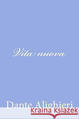 Vita nuova Alighieri, Dante 9781477678978 Createspace - książka