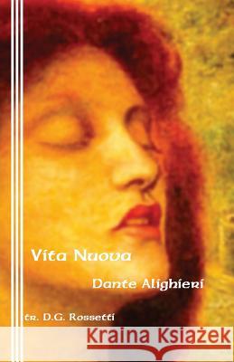 Vita Nuova: The New Life Dante Alighieri Dante Gabriel Rossetti Sasha Newborn 9780942208474 Bandanna Books - książka