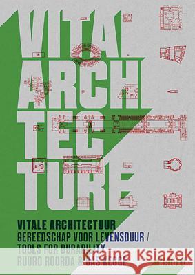 Vital Architecture: Tools for Durability Ruurd Roorda Roel Backaert Bas Kegge 9789462082830 Nai1 Publishers - książka