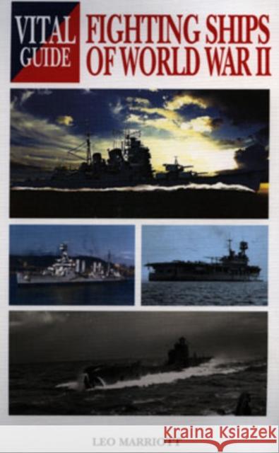 Vital Guide Fighting Ships WWII Leo Marriott 9781840374162 Airlife Publishing Ltd - książka