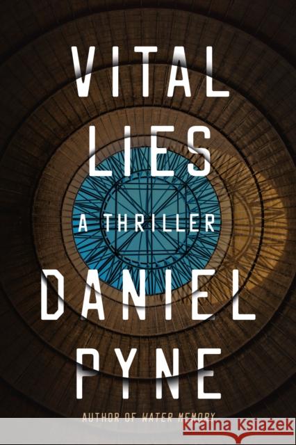 Vital Lies Daniel Pyne 9781542029995 Amazon Publishing - książka