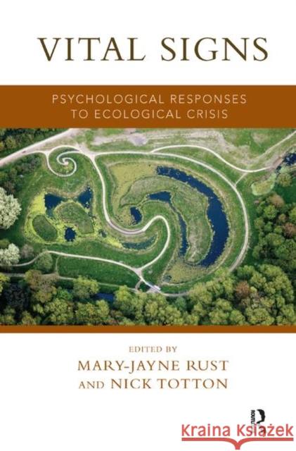 Vital Signs: Psychological Responses to Ecological Crisis Totton, Nick 9780367329594 Taylor and Francis - książka