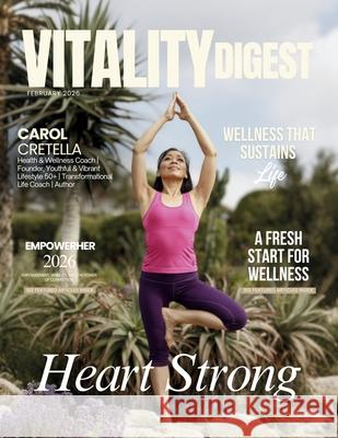 Vitality Digest Magazine Olivas                                   Adriana Lun 9781971349329 She Rises Studios - książka