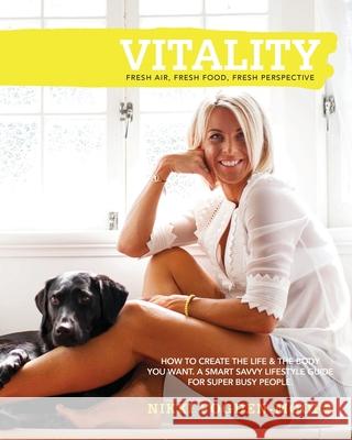 Vitality: Edition 2 Nikki Fogden-Moore 9780648261834 Vitality Coach - książka