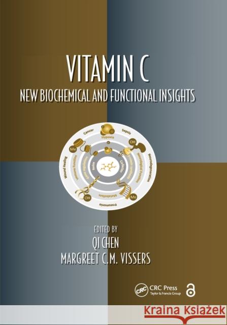 Vitamin C: New Biochemical and Functional Insights Qi Chen Margreet C. M. Vissers 9781032175256 CRC Press - książka