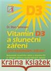 Vitamin D3 a sluneční záření Marc Sorenson 9788086936338 Alternativa
