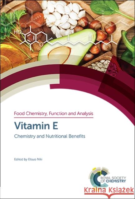 Vitamin E: Chemistry and Nutritional Benefits  9781788012409 Royal Society of Chemistry - książka