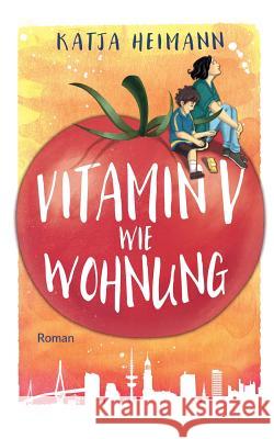 Vitamin V wie Wohnung Katja Heimann 9783743969605 Tredition Gmbh - książka