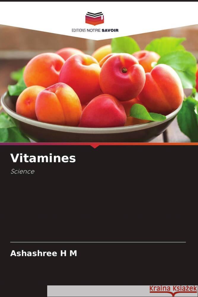Vitamines H M, Ashashree 9786204487922 Editions Notre Savoir - książka