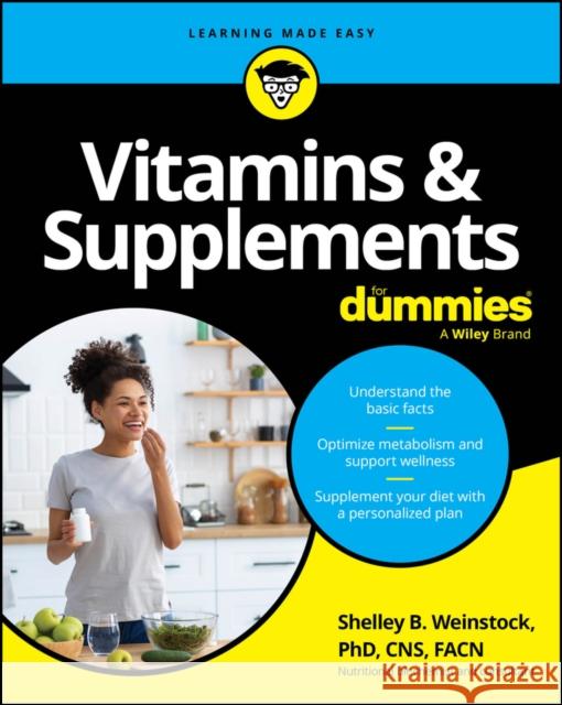 Vitamins & Supplements for Dummies Shelley B. Weinstock 9781394311507 For Dummies - książka