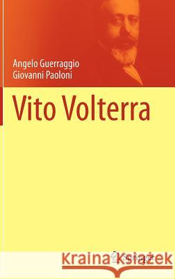 Vito Volterra Angelo Guerragio Giovanni Paolini Kim Williams 9783642272622 Springer - książka