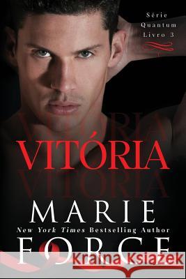 Vitória Force, Marie 9781946136909 HTJB, Inc. Powered by Everafter Romance - książka