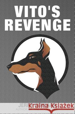 Vito's Revenge Jerry Ferrara 9781491084922 Createspace - książka