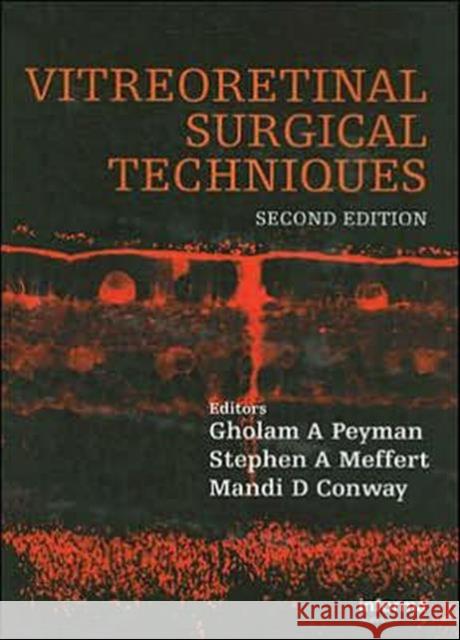 Vitreoretinal Surgical Techniques Gholam A. Peyman Stephen A. Meffert Mandi D. Conway 9781841846262 Informa Healthcare - książka