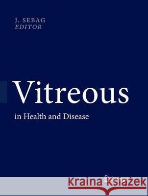 Vitreous: In Health and Disease Sebag, J. 9781493945924 Springer - książka