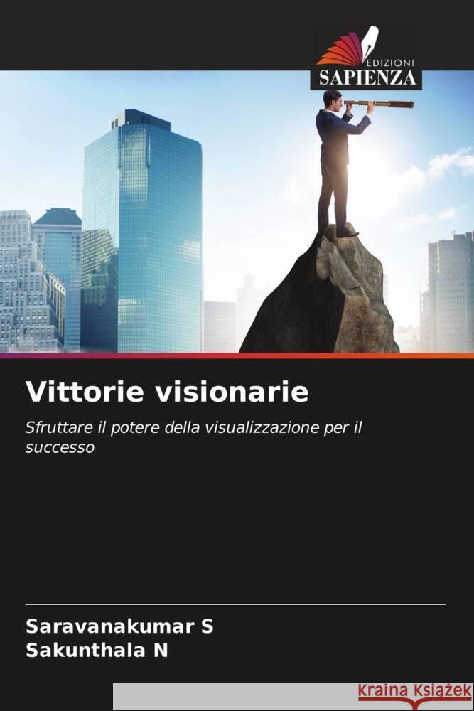 Vittorie visionarie S, Saravanakumar, N, Sakunthala 9786207116744 Edizioni Sapienza - książka