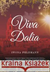 Viva Dalia FELDMANN IWONA 9788367572095 KROPLE CZASU IWONA IMIOŁEK-FIDYK - książka