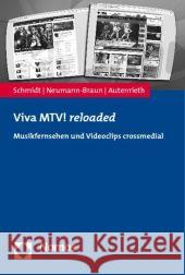 Viva Mtv! Reloaded: Musikfernsehen Und Videoclips Crossmedial Autenrieth, Ulla 9783832939120 Nomos - książka