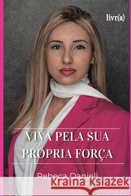 Viva Pela Sua Própria Força Livr(a), Editora 9781711010458 Independently Published - książka