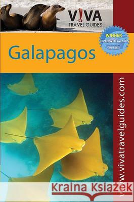 VIVA Travel Guides Galapagos Islands Paula Newton 9780982558515 Viva Publishing Network - książka