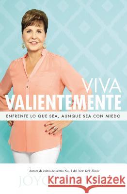 Viva Valientemente Joyce Meyer 9781455578429 Faithwords - książka