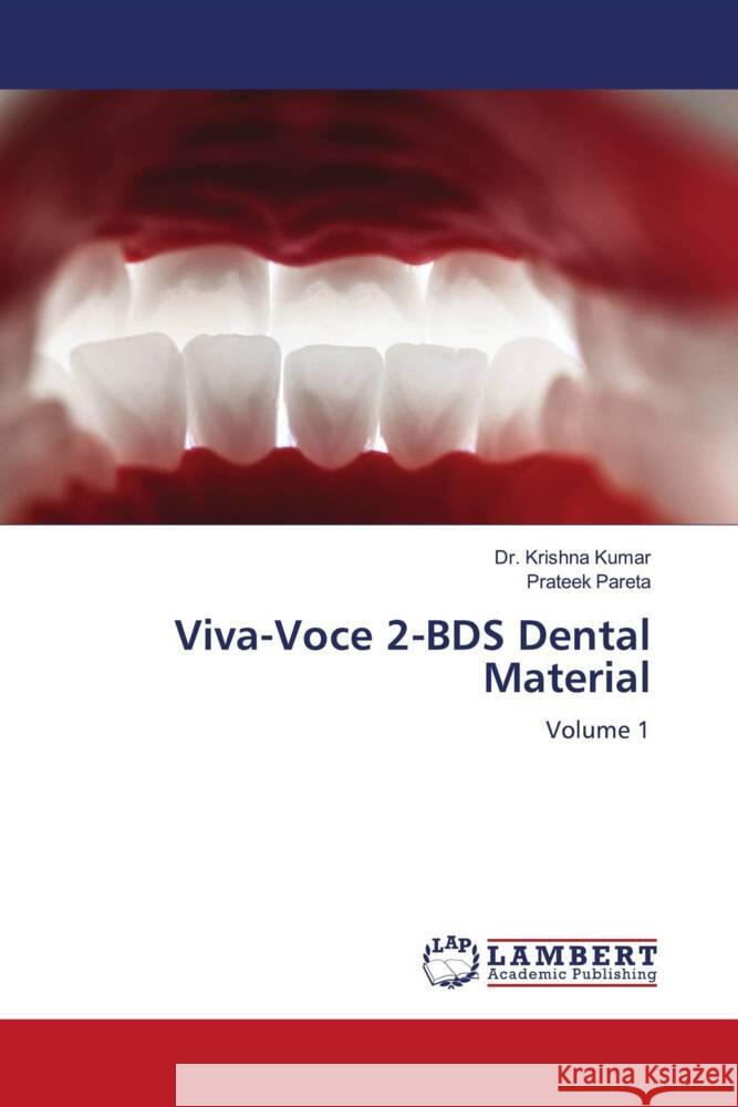 Viva-Voce 2-BDS Dental Material Krishna Kumar Prateek Pareta 9786207451739 LAP Lambert Academic Publishing - książka