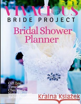 Vivacious Bride: Bridal Shower Planner Sherry Adepitan 9781678016289 Lulu.com - książka