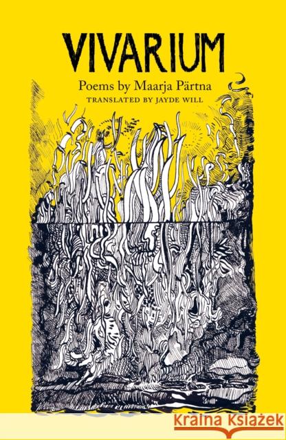Vivarium: Poems Maarja Partna 9781912915422 Emma Press, The - książka