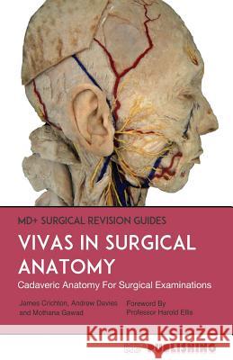 Vivas In Surgical Anatomy: Cadaveric Anatomy Vivas For Surgical Examinations Davies, Andrew 9780993113888 MD+ Publishing - książka