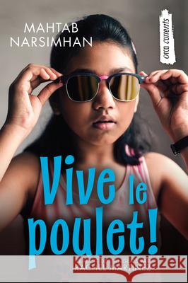 Vive Le Poulet! Mahtab Narsimhan Rachel Martinez 9781459833227 Orca Book Publishers - książka