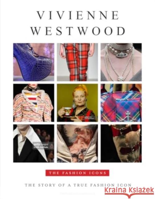 Vivenne Westwood: The Story of a True Fashion Icon Alison James 9781915343727 Sona Books - książka