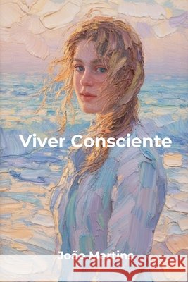Viver Consciente Martins, João 9798196613166 Independently Published - książka