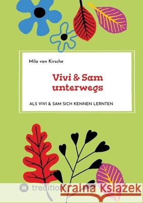 Vivi & Sam unterwegs: Als Vivi & Sam sich kennen lernten Mila Va 9783347706606 Tredition Gmbh - książka