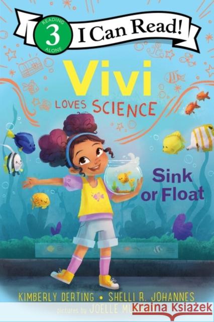 Vivi Loves Science: Sink or Float Kimberly Derting Joelle Murray Shelli R. Johannes 9780063116566 Greenwillow Books - książka