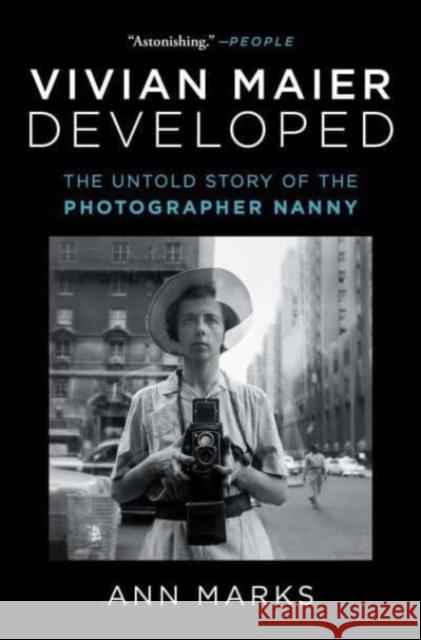 Vivian Maier Developed: The Untold Story of the Photographer Nanny Ann Marks 9781982166731 Simon & Schuster - książka