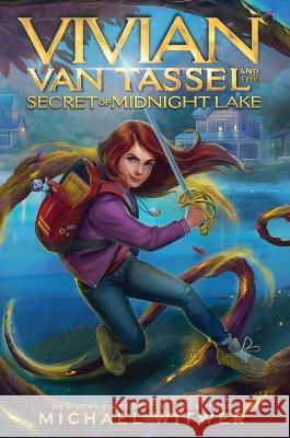 Vivian Van Tassel and the Secret of Midnight Lake Michael Witwer 9781665918190 Aladdin Paperbacks - książka