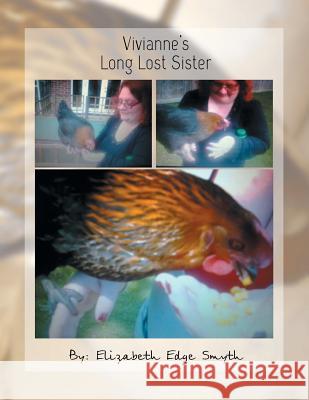 Vivianne's Long Lost Sister Elizabeth Edge Smyth 9781481748636 Authorhouse - książka