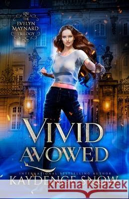 Vivid Avowed Kaydence Snow   9780648442226 Katarina Smythe - książka