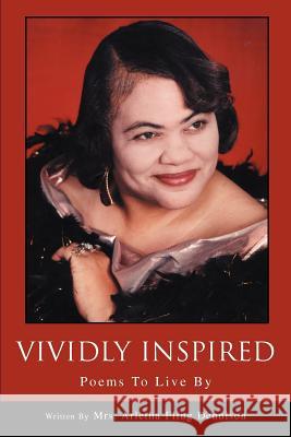 Vividly Inspired: Poems To Live By Dennison, Arletha Fling 9780595300655 iUniverse - książka